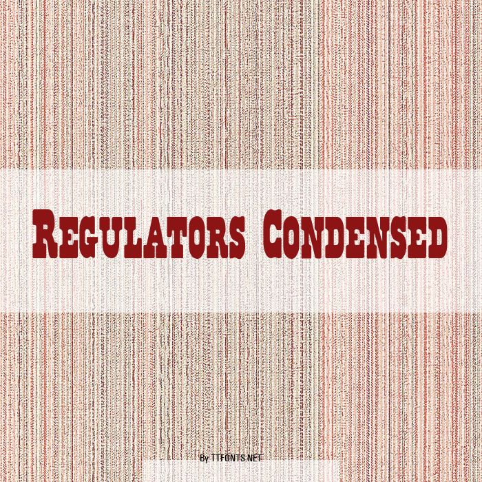 Regulators Condensed example